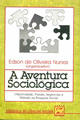Livro - A Aventura Sociolgica - Objetividade, Paixo, Improviso e Mtodo na Pesquisa Social