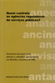 Livro: Quem Controla as Agncias Reguladoras de Servios Pblicos?